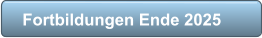 Fortbildungen Ende 2025