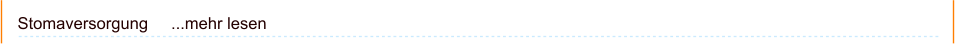 Stomaversorgung     ...mehr lesen