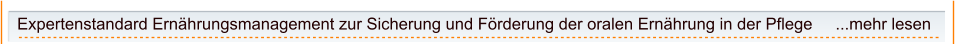 Expertenstandard Ernährungsmanagement zur Sicherung und Förderung der oralen Ernährung in der Pflege     ...mehr lesen