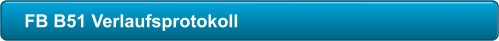 FB B51 Verlaufsprotokoll
